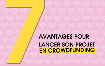 Pourquoi lancer son projet en crowdfunding ?