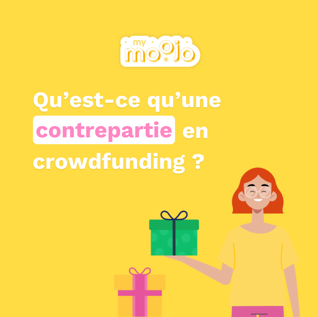 Qu'est-ce qu'une contrepartie en crowdfunding ?