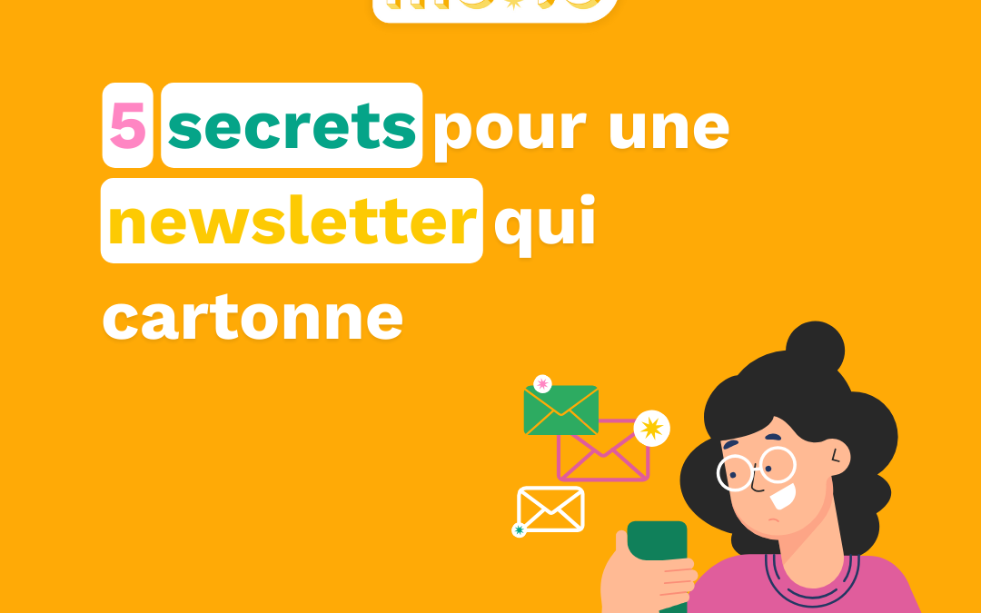 5 secrets pour une newsletter qui cartonne