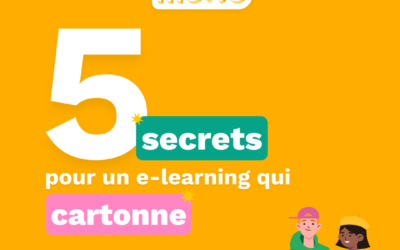 5 secrets pour un e-learning qui cartonne