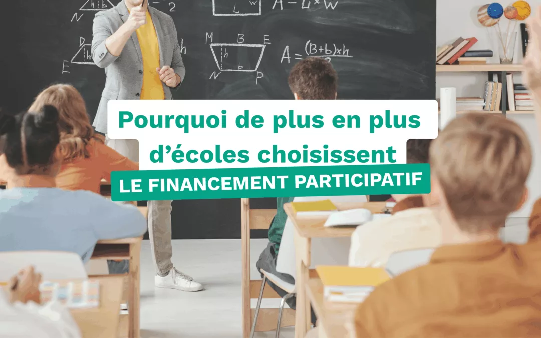 Pourquoi de plus en plus d’écoles choisissent le financement participatif